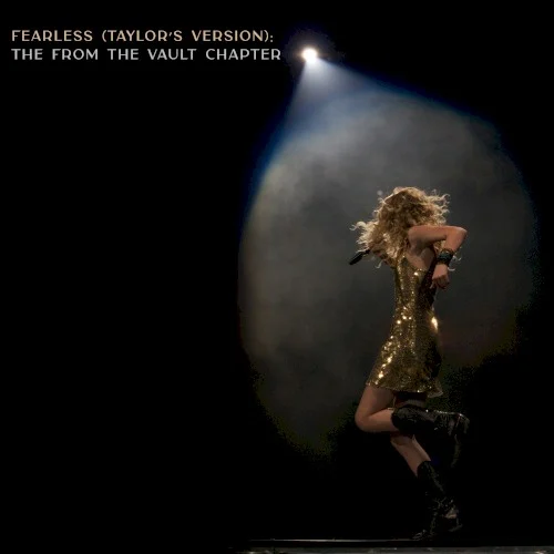 Fearless (Taylor’s version): The From The Vault Chapter compilation album cover by Taylor Swift, released May 26, 2021