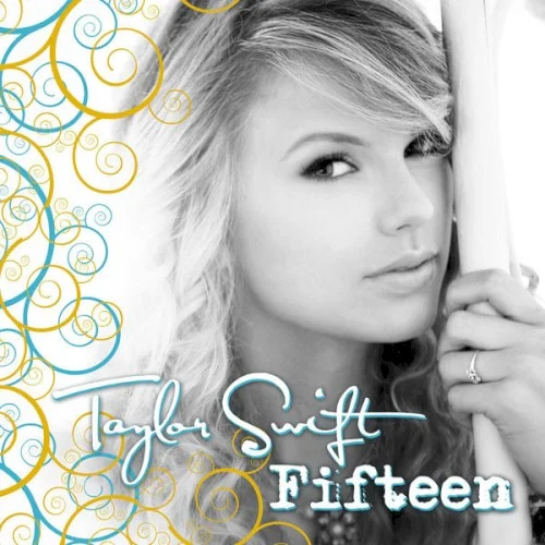 Fifteen single cover by Taylor Swift, released October 9, 2009