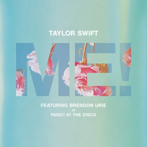 ME! single cover by Taylor Swift, released April 26, 2019