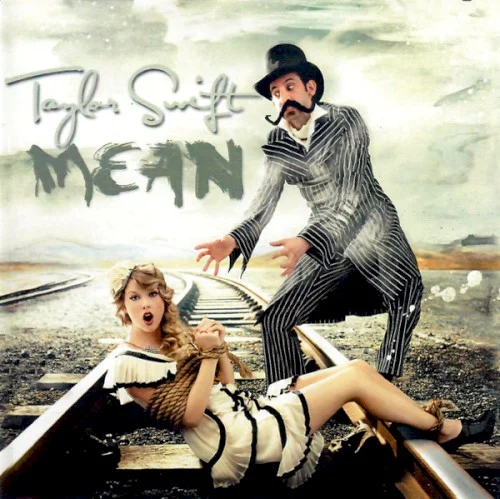 Mean single cover by Taylor Swift, released October 19, 2010