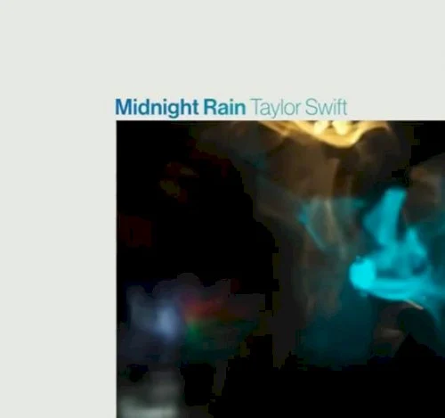 Midnight Rain single cover by Taylor Swift, released November 29, 2022