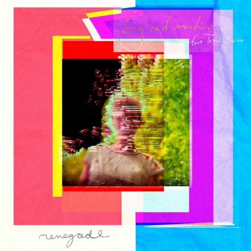 Renegade single cover by Taylor Swift, released July 2, 2021