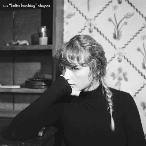 the “ladies lunching” chapter compilation album cover by Taylor Swift, released February 4, 2021