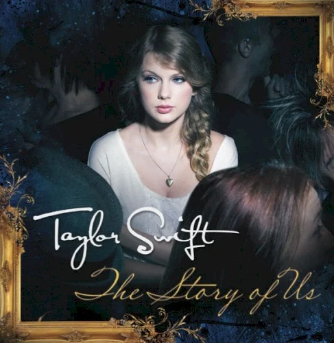The Story of Us single cover by Taylor Swift, released May 24, 2011