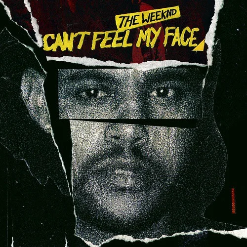 The Weeknd: Can’t Feel My Face single cover