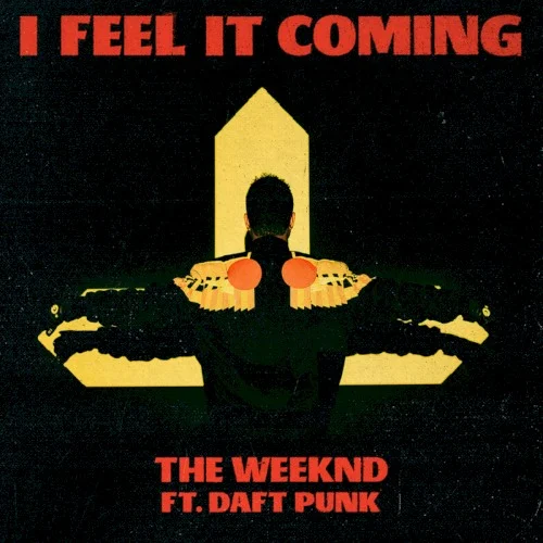 The Weeknd: I Feel It Coming single cover