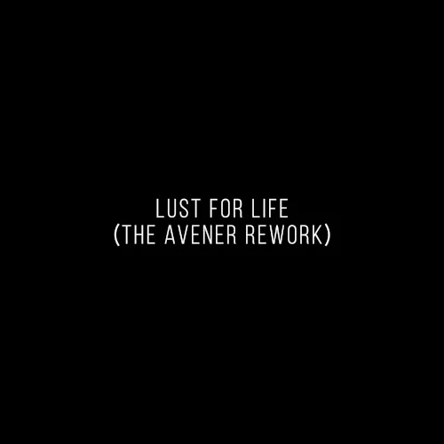 The Weeknd: Lust for Life (The Avener rework) remix album cover