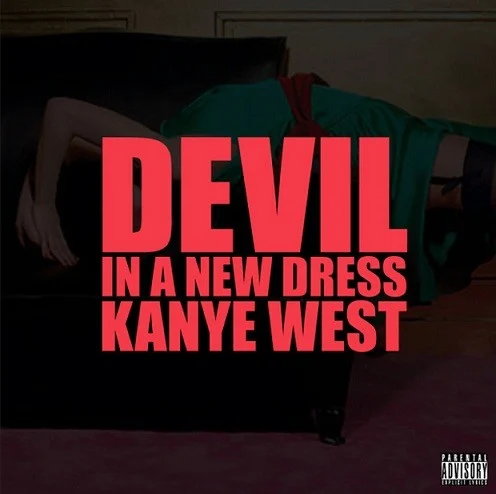 Devil in a New Dress single cover by Ye, released September 4, 2010 on Roc‐A‐Fella Records
