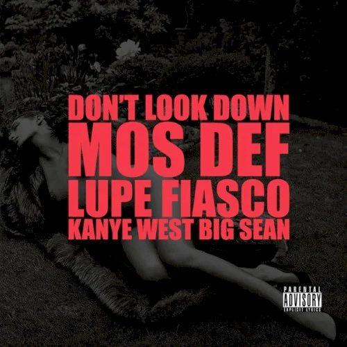 Don’t Look Down single cover by Ye, released October 22, 2010 on G.O.O.D. Music