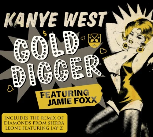 Gold Digger single cover by Ye, released September 19, 2005 on Roc‐A‐Fella Records