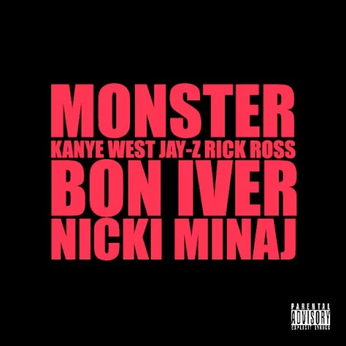 Monster single cover by Ye, released August 27, 2010 on Roc‐A‐Fella Records