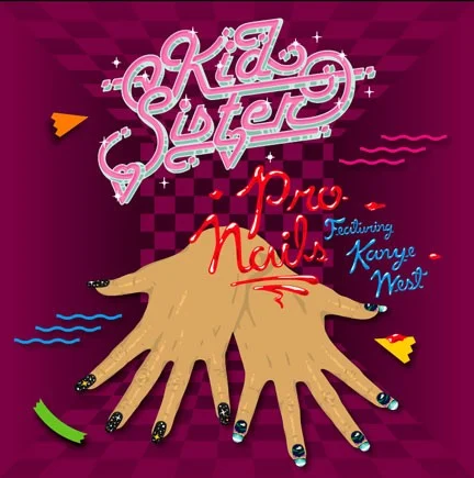 Pro Nails single cover by Ye, released October 16, 2007 on Fool’s Gold Records, Downtown