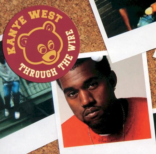Through the Wire single cover by Ye, released 2003 on Roc‐A‐Fella Records