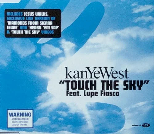Touch the Sky single cover by Ye, released April 24, 2006 on Roc‐A‐Fella Records
