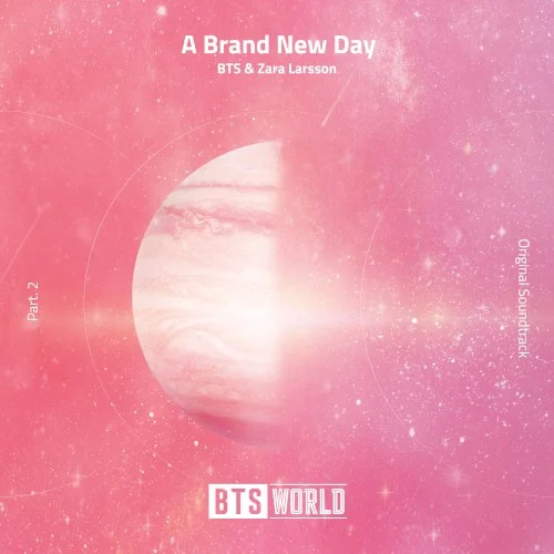 A Brand New Day soundtrack cover by Zara Larsson, released June 14, 2019 on BIGHIT MUSIC, BigHit Entertainment, TakeOne Company