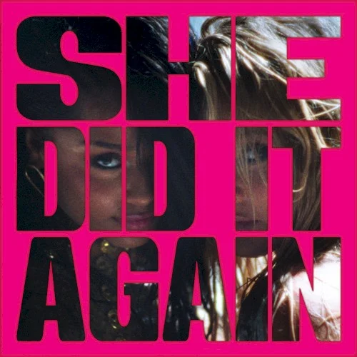 SHE DID IT AGAIN single cover by Zara Larsson, released April 17, 2026 on Epic, FAX Records