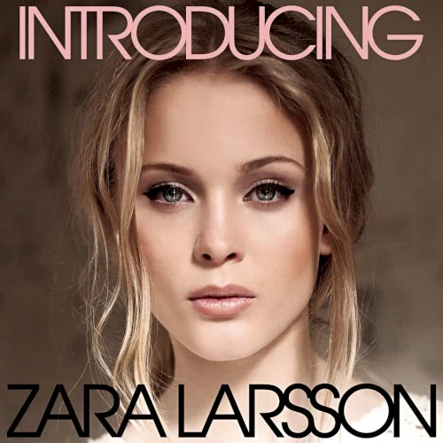 Uncover single cover by Zara Larsson, released May 13, 2013 on Epic, Record Company TEN