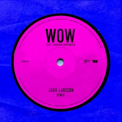WOW (remix) remix album cover by Zara Larsson, released September 25, 2020 on Record Company TEN, Epic